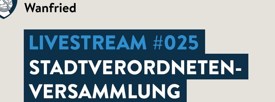 Livestream der Sitzung der Stadtverordnetenversammlung am 11.09.2026