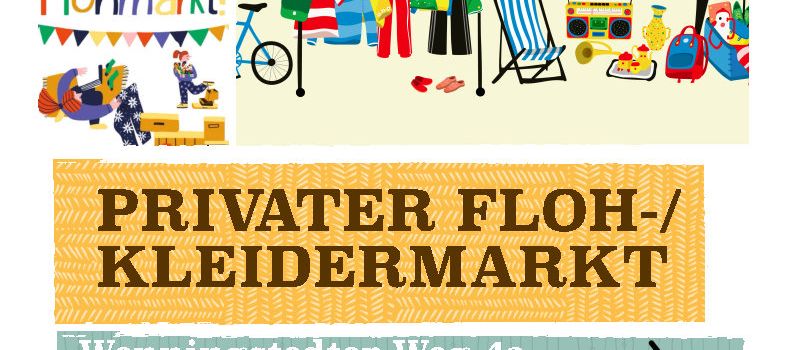 Privater Floh-& Kleidermarkt