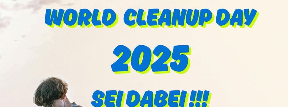 Aufräumen zum World Cleanup Day am 13.09.2025