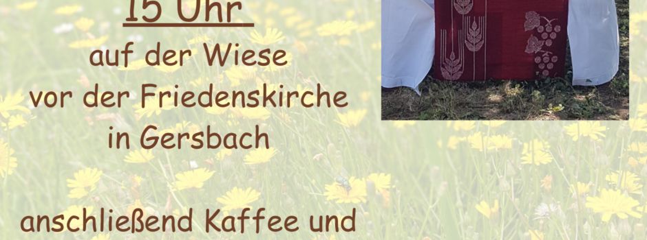50 jähriges Jubiläum und Gartengottesdienst in Gersbach