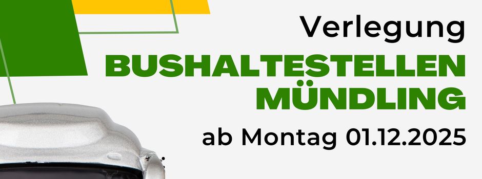 Verlegung der Bushaltestellen in Mündling