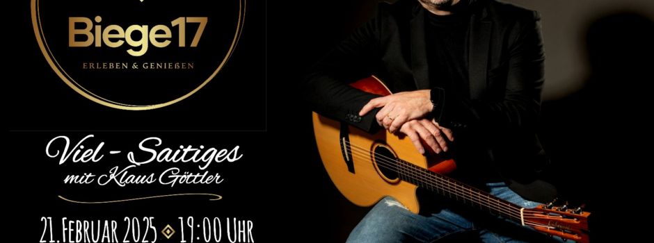 Biege 17  Erleben und genießen   Viel-saitiges mit Klaus Göttler