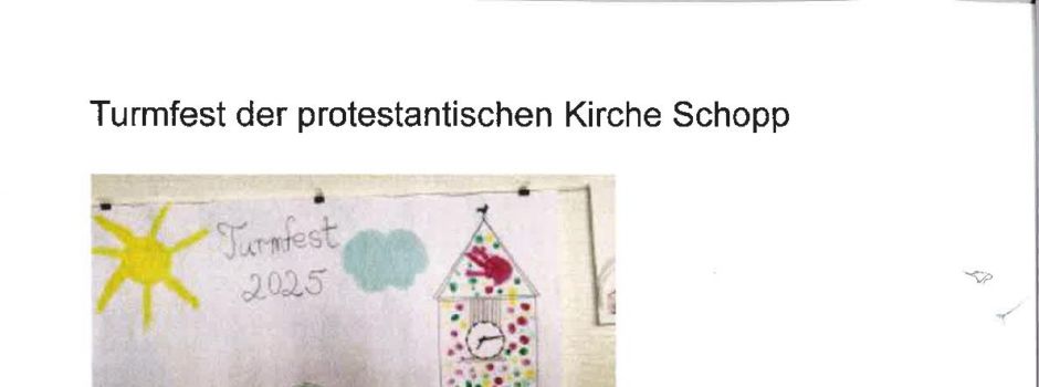 Turmfest der protestantischen Kirche Schopp