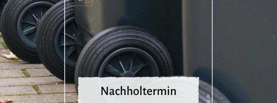 Müllabfuhr - Gelbe Tonne Bezirk 2 und Restmülltonne Bezirk 3