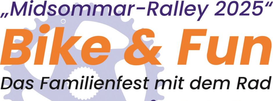 Bike & Fun am 21.06.2025
