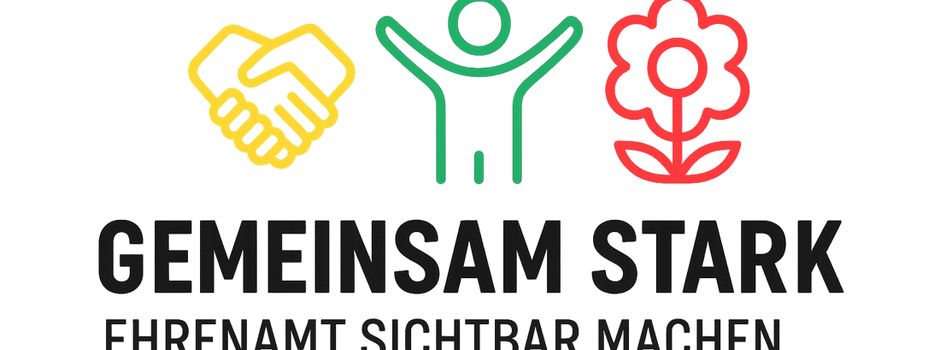 „Gemeinsam stark – Ehrenamt sichtbar machen“