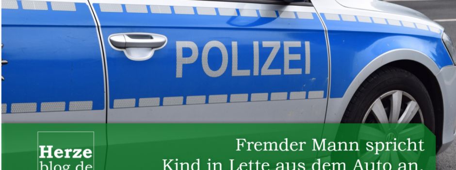 Fremder Mann spricht Kind in Lette aus dem Auto an