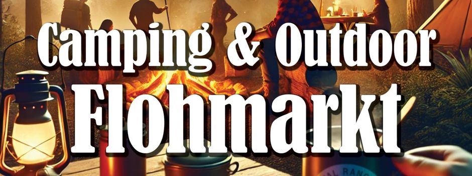 Camping & Outdoor Flohmarkt