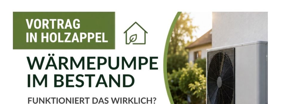 Wärmepumpe im Bestand -
Funktioniert das wirklich?

Vortrag in Holzappel 