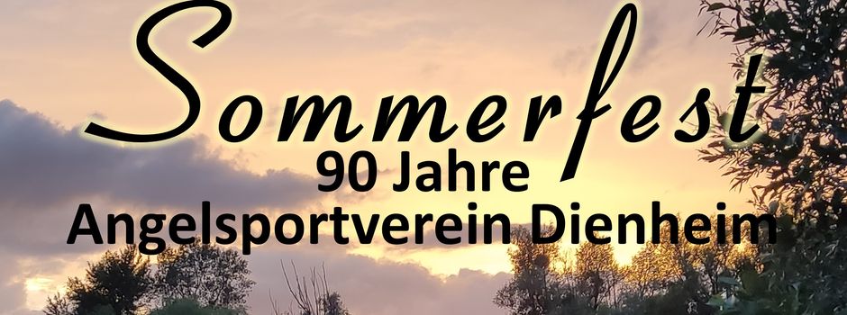 90 Jahre Angelsportverein Dienheim - ein Grund zum Feiern