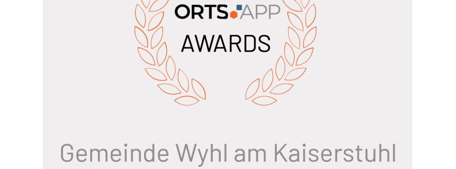 Wyhl gewinnt den Orts.App-Award in der Kategorie "Stärkste Gemeinschaft"