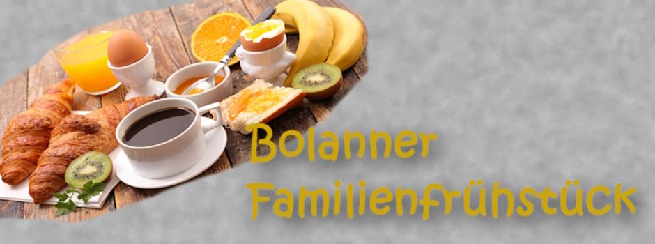 Bolanner Familien Frühstück