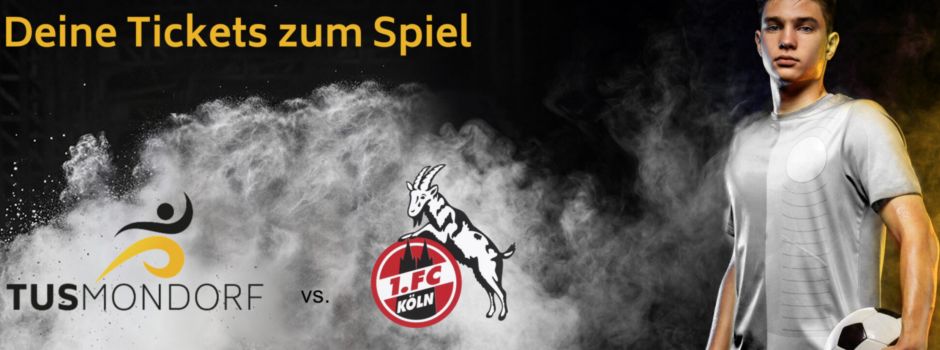 1. FC Köln vs. TuS Mondorf am 01. Juli 2022: Ticket-Vorverkauf gestartet