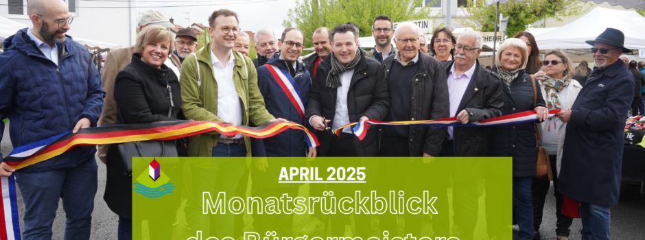 Monatsrückblick des Bürgermeisters / April 2025