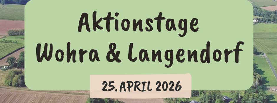 Aktionstage in Wohra & Langendorf 