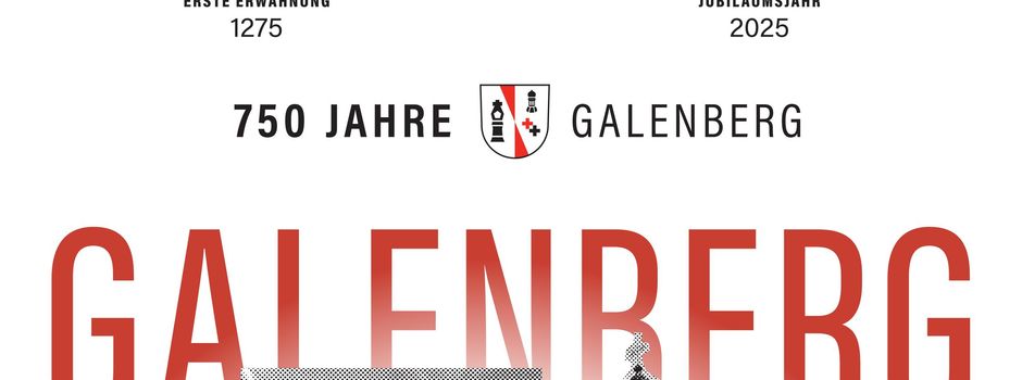 750 Jahre Galenberg