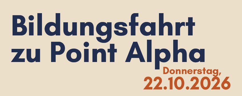 Tagesausflug zu Point Alpha