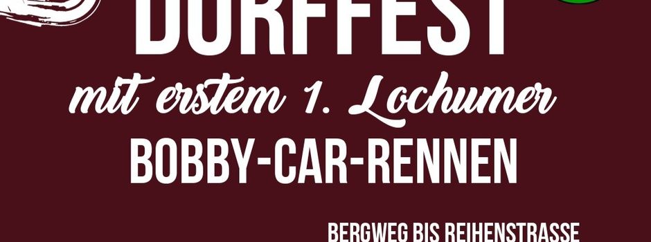 Dorffest mit Bobby-Car-Rennen am 20.09.2025 - Temporäre Straßensperrung- – Wichtige Information für alle Anwohner!