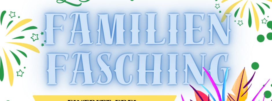 Familienfasching im LAUFAZ