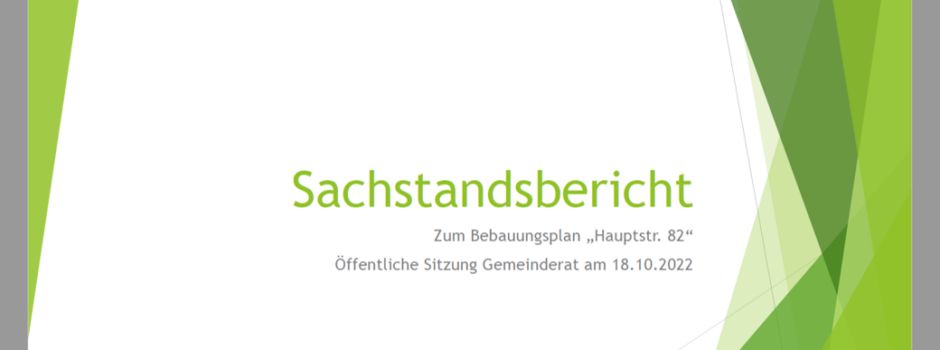 Sachstandsbericht zum Bebauungsplan „Hauptstr. 82“