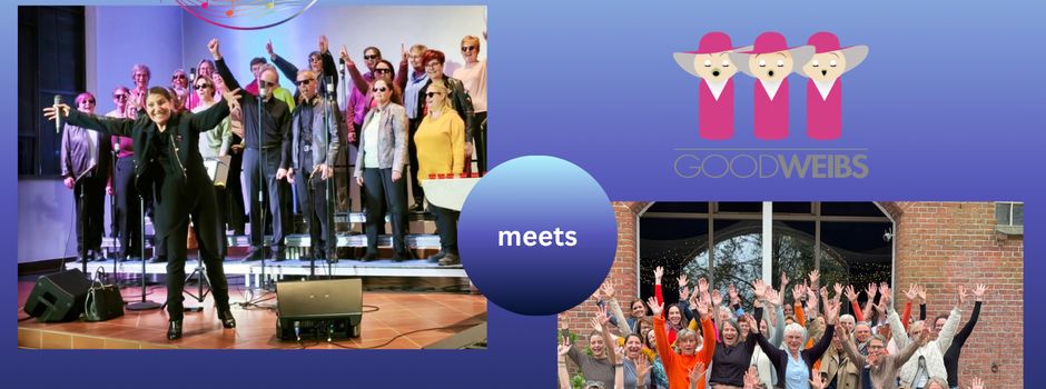 Doppelkonzert Popchor Egestorf meets Good Weibs