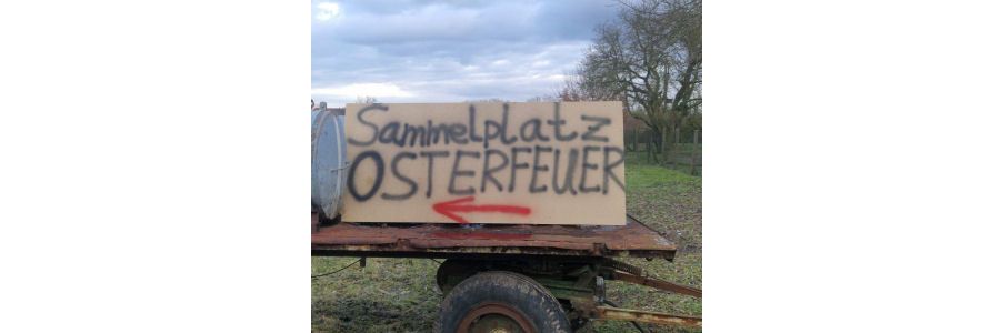Vorabinformation für die Einwohner zum Osterfeuer in Barner Stück