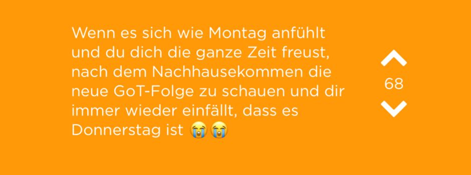 Wenn sich der Donnerstag wie Montag anfühlt - Die Jodel der Woche