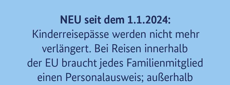 Urlaubsplanung 2024 - Ausweisdokumente rechtzeitig beantragen
