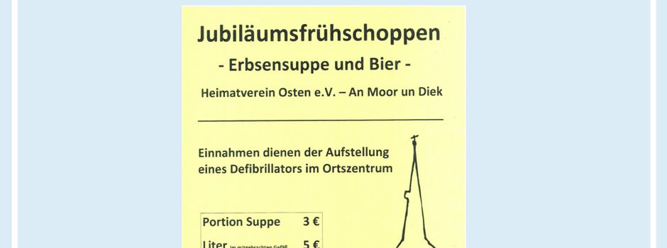 Jubiläumsfrühschoppen
Heimatverein Osten e.V. - An Moor un Diek
