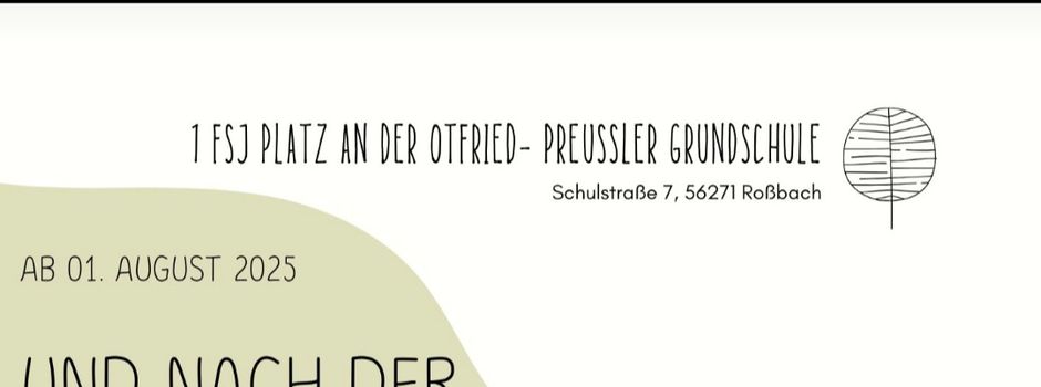 1 FSJ Platz ab 01. August 2025
