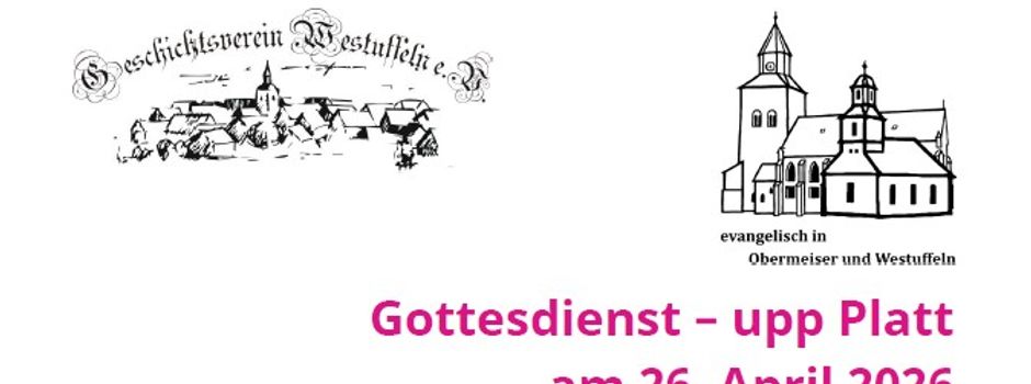 Gottesdienst - upp Platt / Am 26.04.2026 um 11:00 Uhr in der Turnhalle Westuffeln