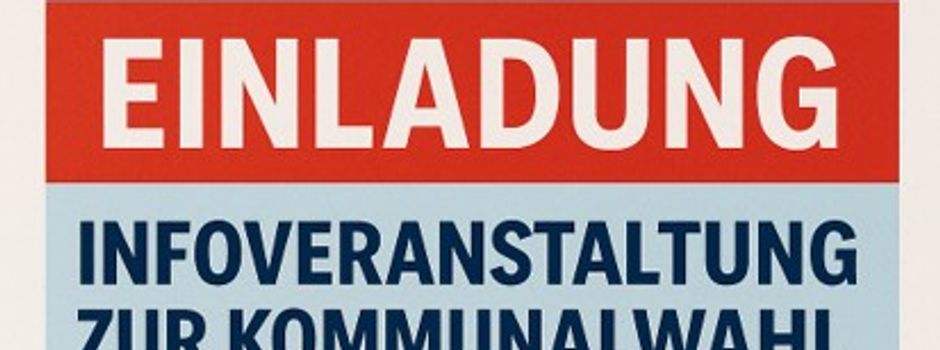 Infoveranstaltung zur Kommunalwahl 2026