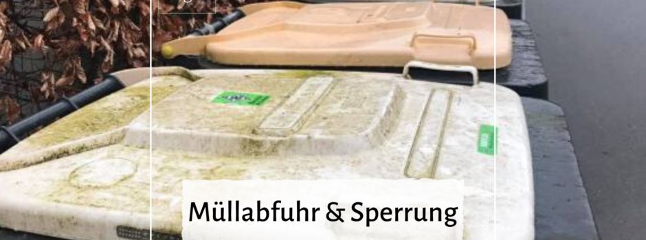 Müllabfuhr und Sperrung der Wälder