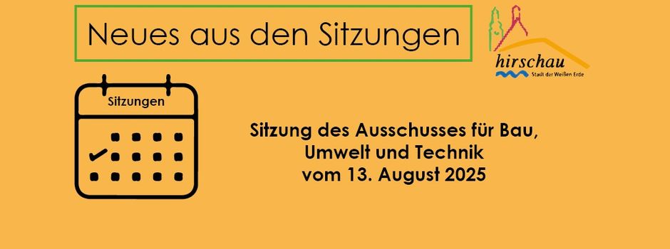 Bauausschusssitzung vom 13. August 2025
