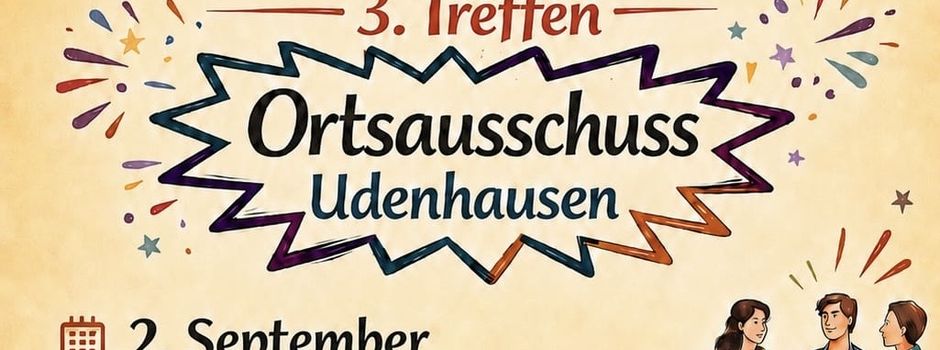 Ortsausschuss Udenhausen - kommt vorbei