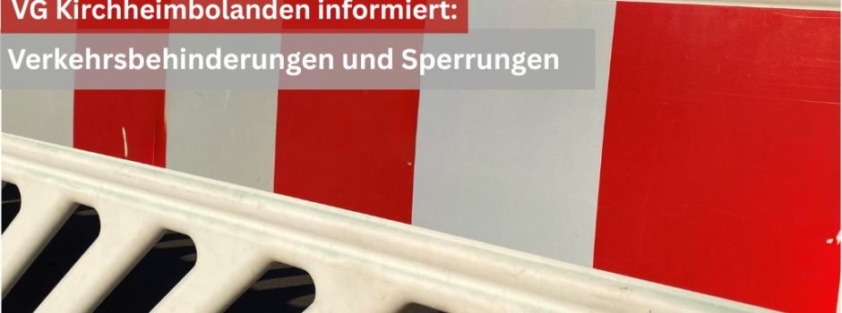 Verkehrseinschränkungen und Sperrungen