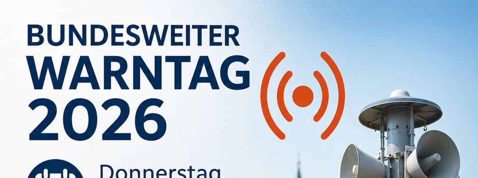 Bundesweiter Warntag 2026