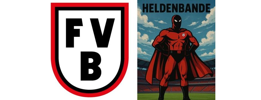Die FVB Heldenbande ist seit 1.7.25 am Start