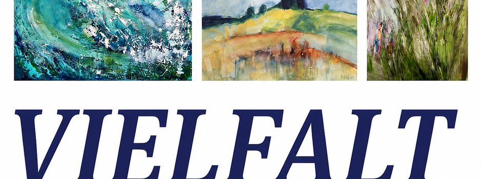 VIELFALT | Eine Gemeinschaftsausstellung vom Kunstverein Goderner Kreis