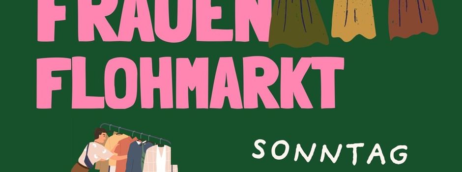 Frauen-Flohmarkt für den guten Zweck