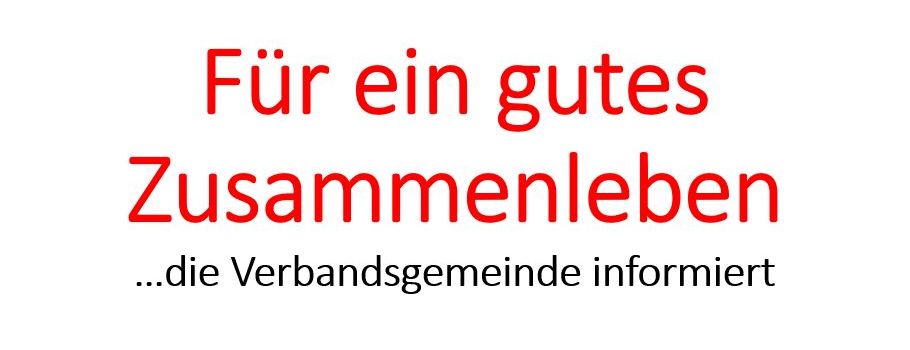 Die Verbandsgemeinde als Ordnungsbehörde informiert über Spielregeln im Ort
