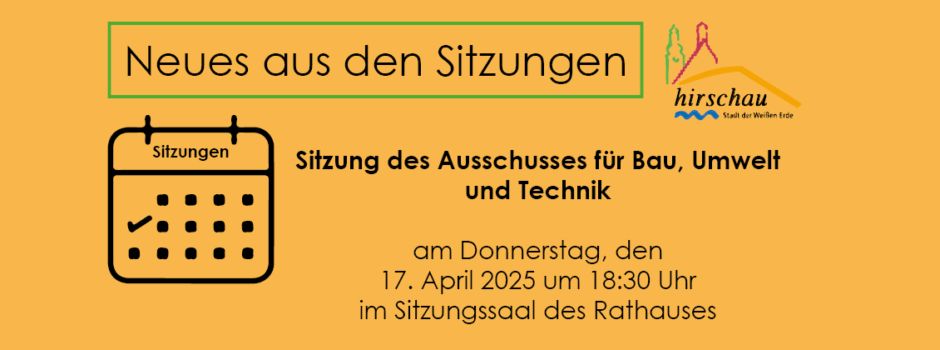 Bauausschusssitzung am 17. April 2025