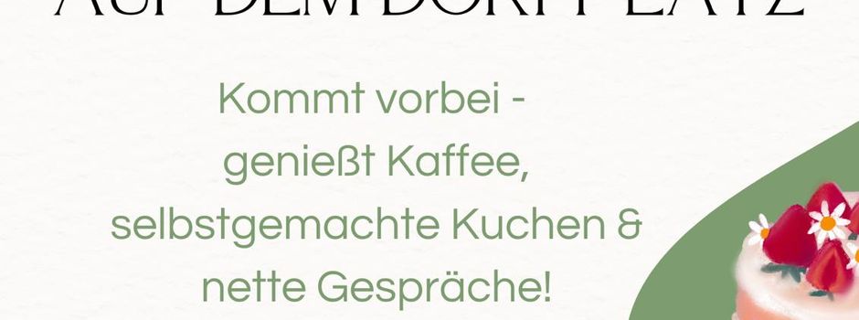 Kaffee und Kuchen auf dem Dorfplatz
