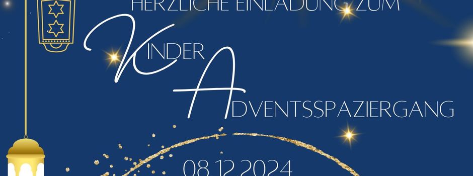 Adventsspaziergang für Kinder - Wir erleuchten den Weg zum Nikolaus
