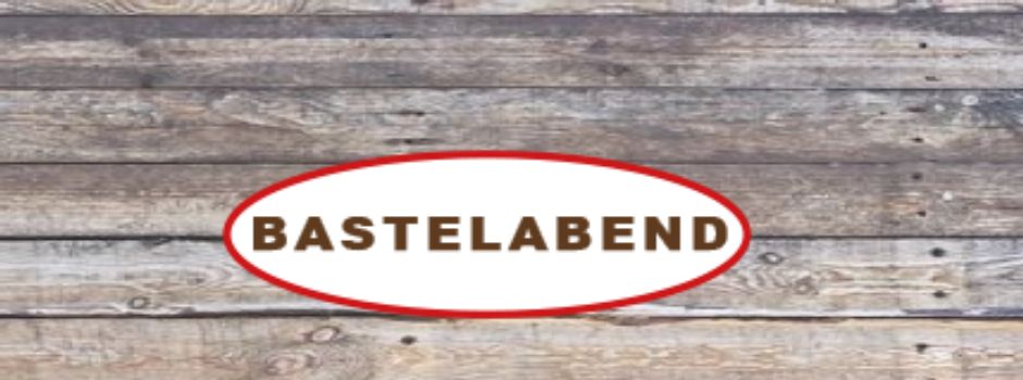 Bastelabend am 3.09.2025