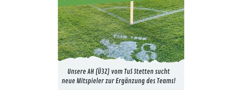 ⚽ Spieler gesucht für die AH des TuS 1860 Stetten e.V.! ⚽