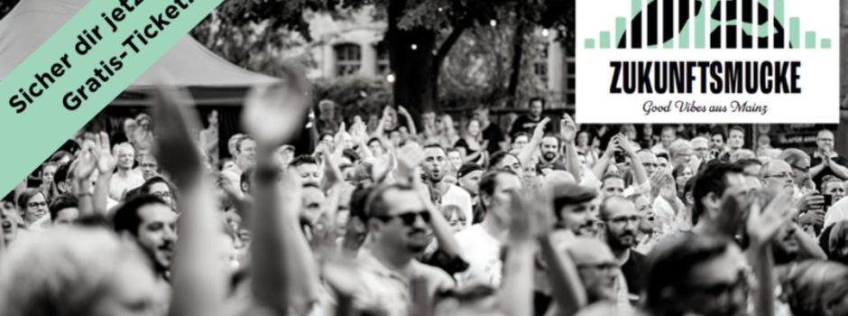 ZukunftsMucke – Good Vibes aus Mainz