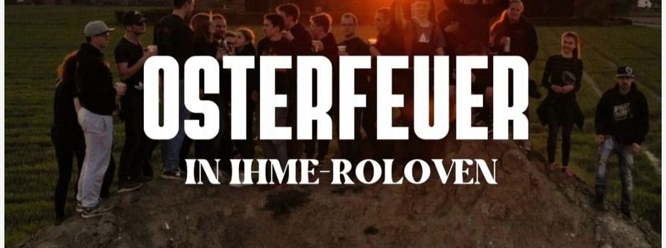 Osterfeuer in Ihme-Roloven