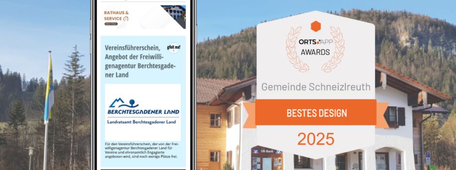 Schneizlreuth gewinnt den Orts.App-Award in der Kategorie Bestes Design