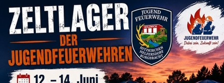 Zeltlager 12. bis 14. Juni 2026